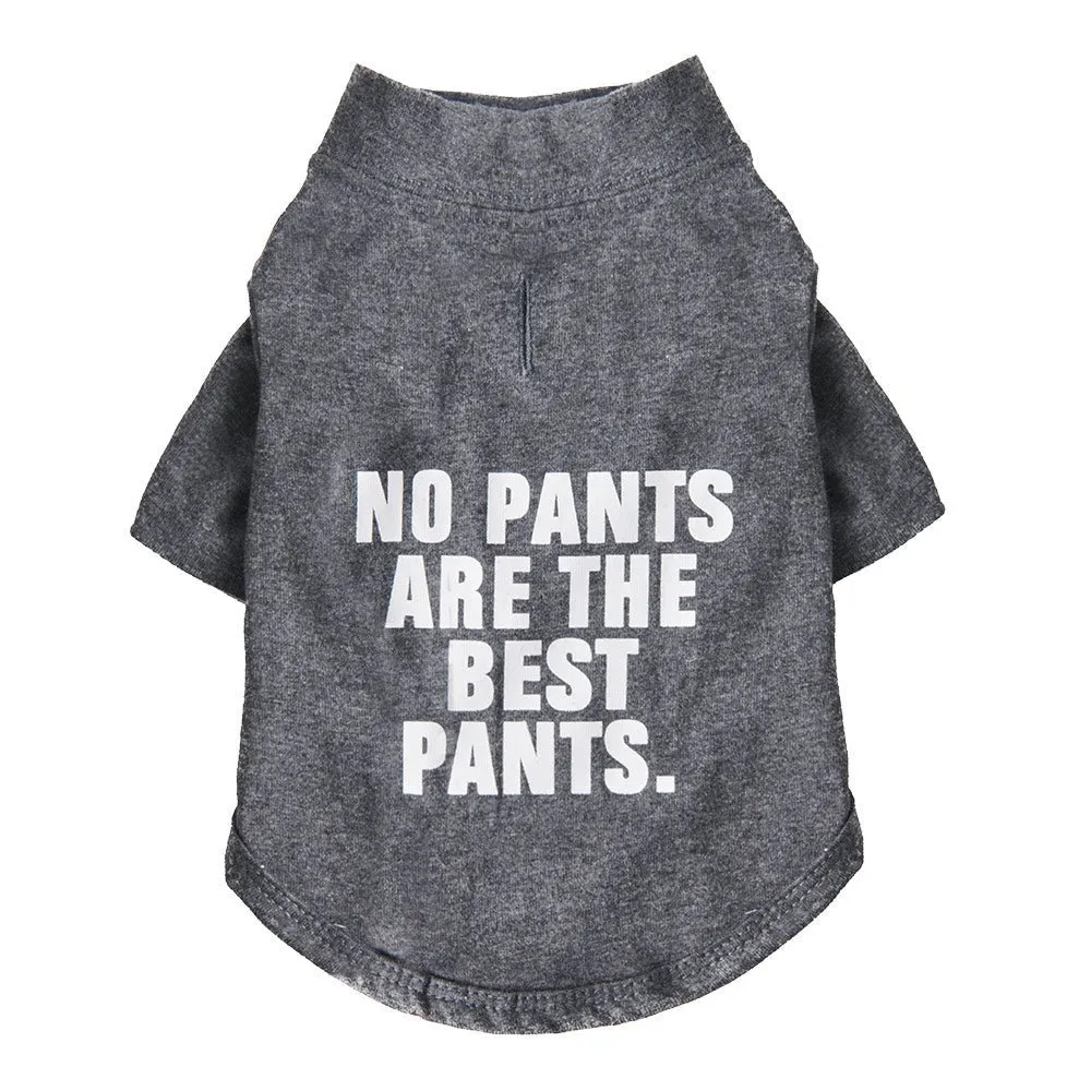 No Pants Are The Best Pants Tee